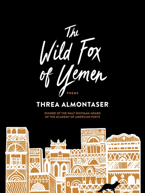 Title details for The Wild Fox of Yemen by Threa Almontaser - Wait list